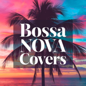 Bossa Nova Covers (Bossa Nova) - EP