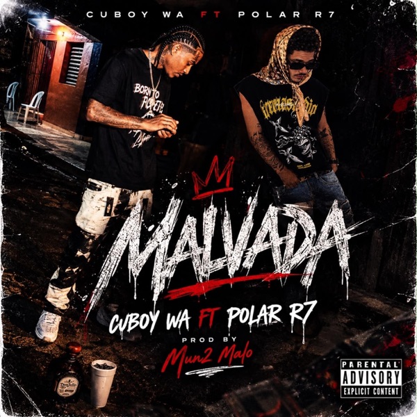 MALVADA (feat. POLAR R7)