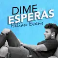 Dime Que Esperas
