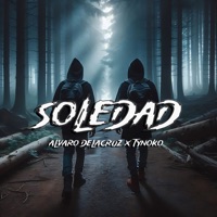 Soledad - Single - Alvaro Delacruz & TYNOKO