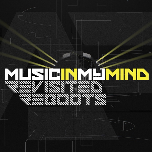 Music in My Mind Revisited Reboots - Single
