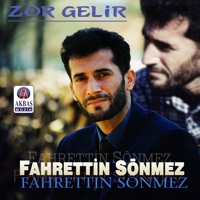 Zor Gelir - Fahrettin Sönmez
