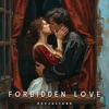 Forbidden Love - Single