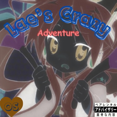 Lae's Crazy Adventure