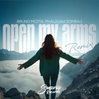 Open My Arms (Bruno Motta Remix) - Single - Bruno Motta & Phalguna Somraj
