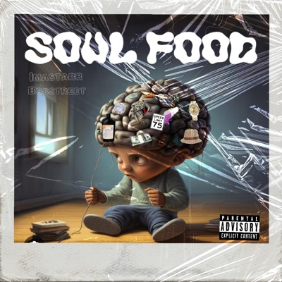 Soul Food (feat. Bobstreet)