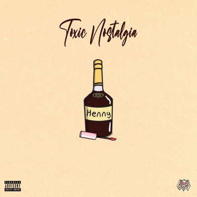 Toxic Nostalgia - Single