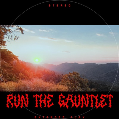 RUN THE GAUNTLET - EP