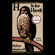 H is for Hawk (Unabridged)
