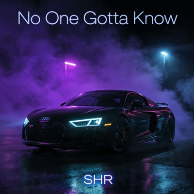 No one gotta know - Single