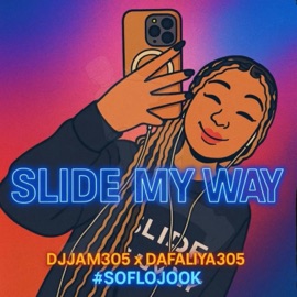 Slide my way remix (DJJAM305 Remix Radio Edit) Dafaliya