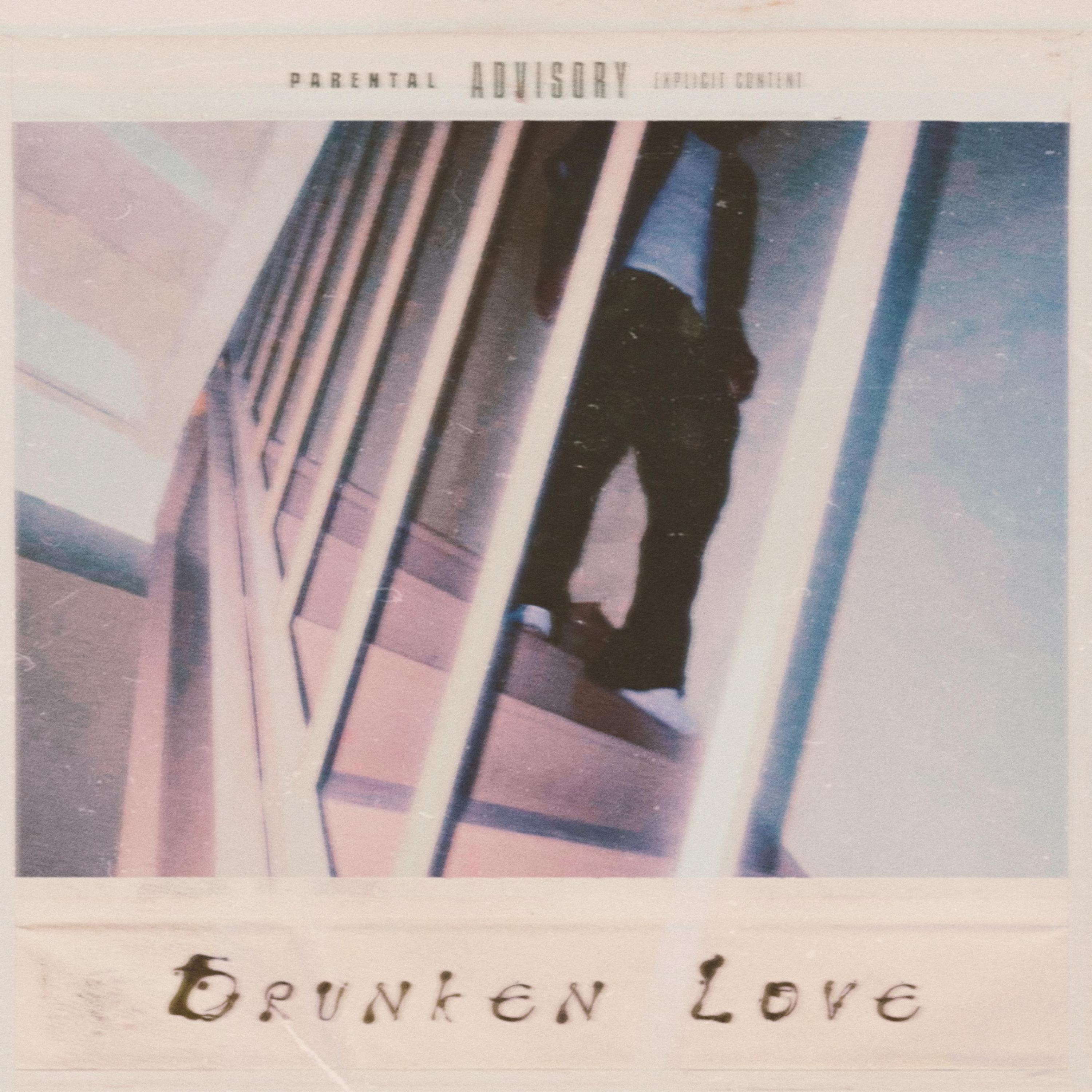 Drunken Love