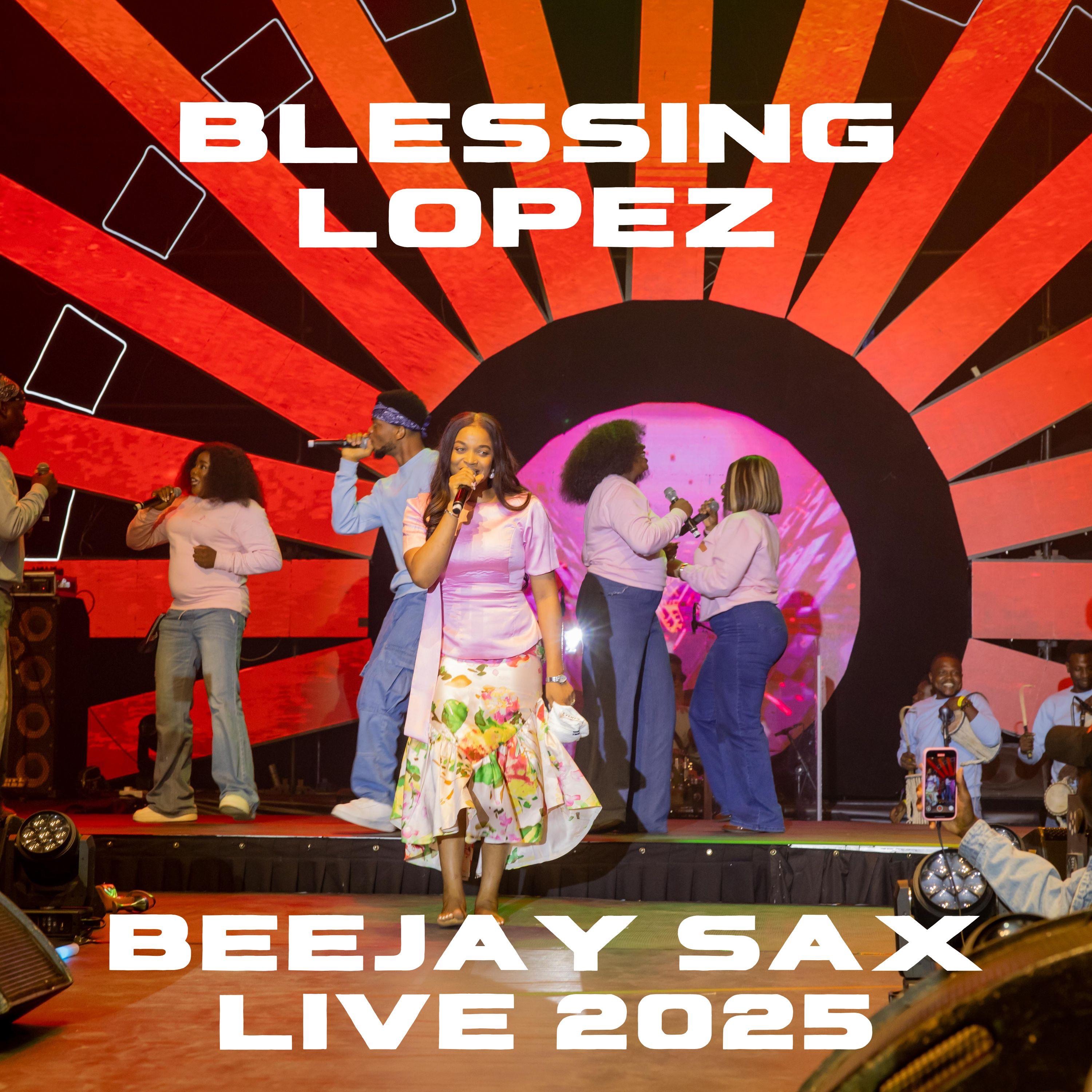 BLESSING LOPEZ at Beejaysax concert 2025 - EP