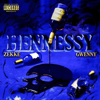 Hennessy (feat. Gwenny) - Single
