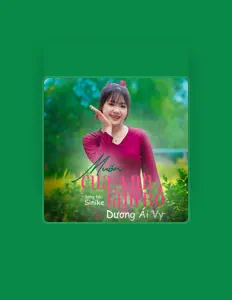 Dương Ái Vy을(를) 듣고, 뮤직 비디오를 보고, 약력을 읽고, 투어 일정 등을 확인하세요!