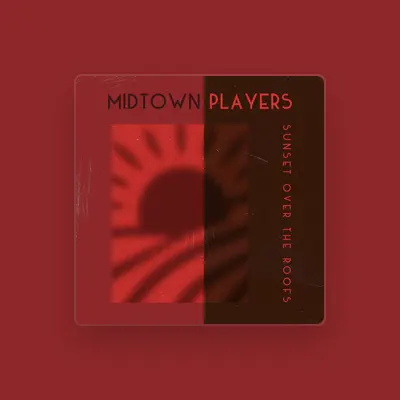 Listen to Midtown Players, watch music videos, read bio, see tour dates & more!