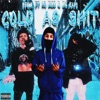 Cold as Shit (feat. AO Bubb & Big Capo) - Single