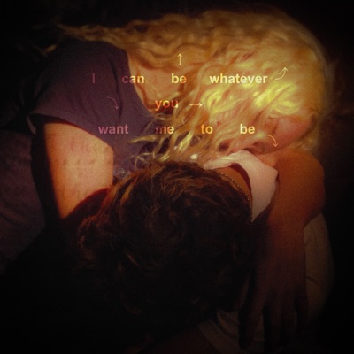 I Can Be Whatever You Want Me To Be - EP