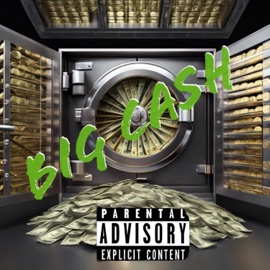 Big Cash (feat. K1dainfamous & Heavily Medicated Beats) Roech