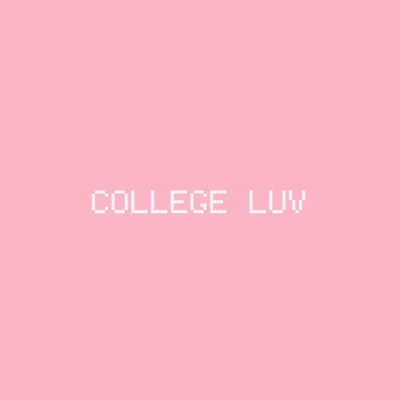 College Luv - Single