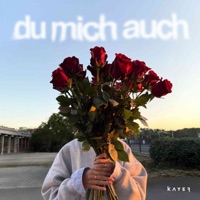 DU MICH AUCH - Single - KAYEF