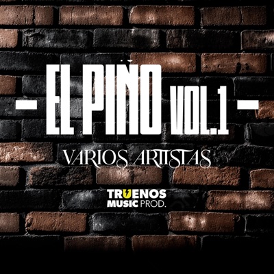 EL PIÑO Vol. 1 (feat. Mc Cromi, El Kauroemierda, Jotaenete, Mc Hlj, Poetisa, Kingteros, Gamuza, Zolorizko, Oskr.5M8, Kapone Zn, Sikaria Flowkillah & Edan Beats) - Single