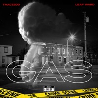 Gas (feat. Leaf ward) - Single - Tmac5200