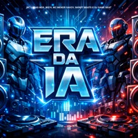 Era da Ia - Single - Mc Lucas MDS, MC MENOR SAVOY & MO74