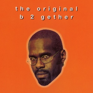 B 2 Gether (Dancing Divaz Vocal Club Mix)