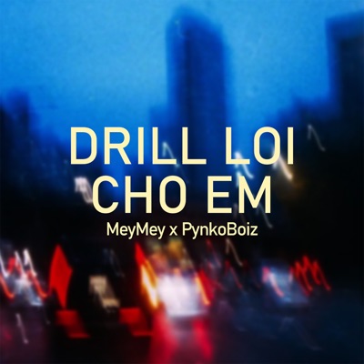 Drill Lối Cho Em (Drill) - Single