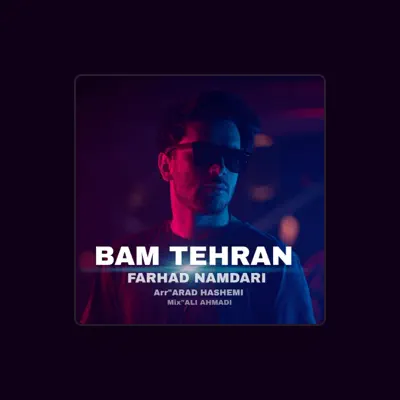 Listen to Farhad Namdari, watch music videos, read bio, see tour dates & more!