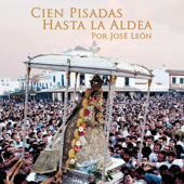 Cien Pisadas hasta la Aldea (CD 1 Por Mayo tengo un Destino)