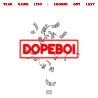 DopeBoi (feat. SmokedoutLazy) - Single