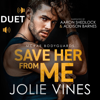 Save Her from Me: McRae Bodyguards, Book 2 (Unabridged) - Jolie Vines
