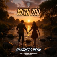 With You - Single - Semitonez & Yuebai