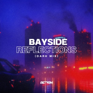 Bayside Reflections (Dark Mix) - Single