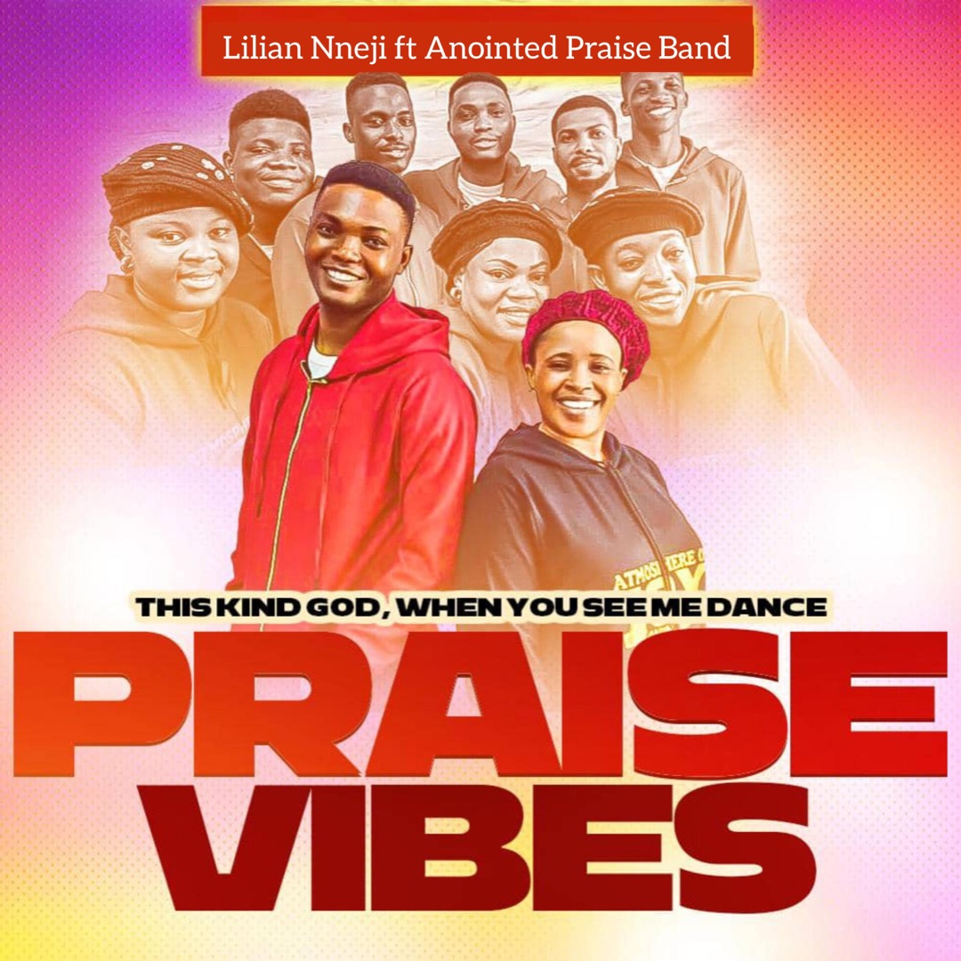 This Kind God, When You see me dance Praise Vibes