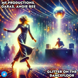 Glitter On the Dancefloor - Single