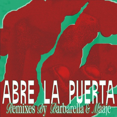 Abre La Puerta (Remixes) - EP