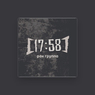 Listen to [17:58], watch music videos, read bio, see tour dates & more!