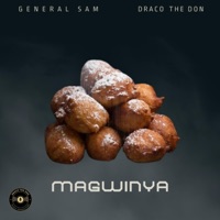 Magwinya (feat. Draco The Don) - Single - GeneralSam
