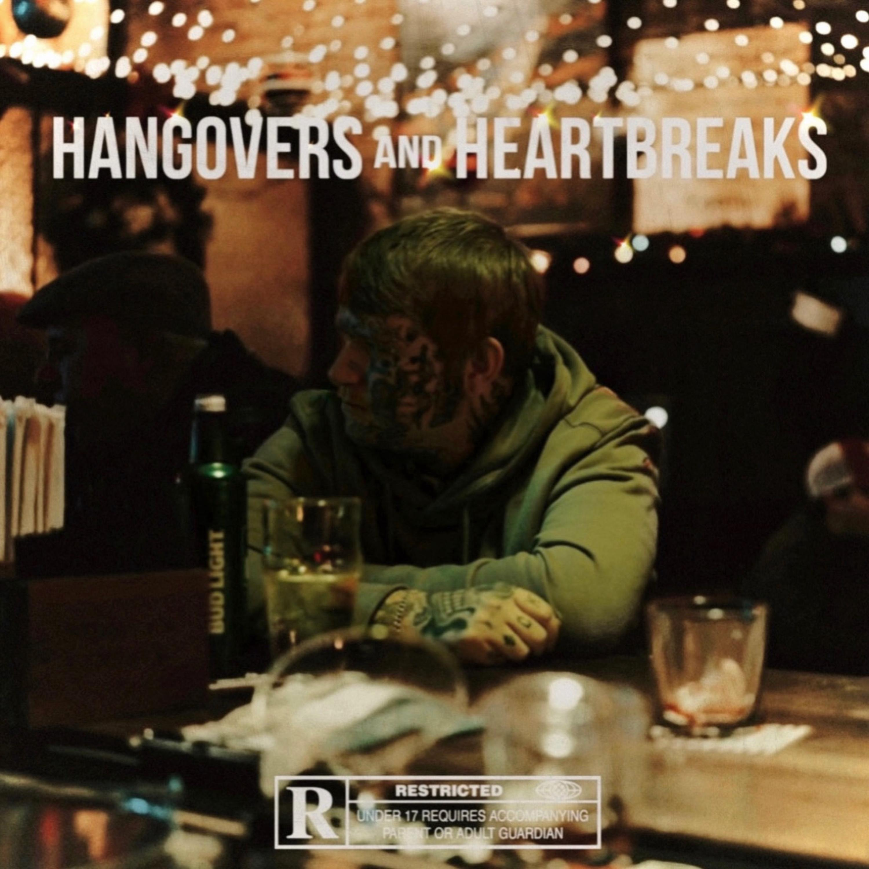 Hangovers and Heartbreaks - Single