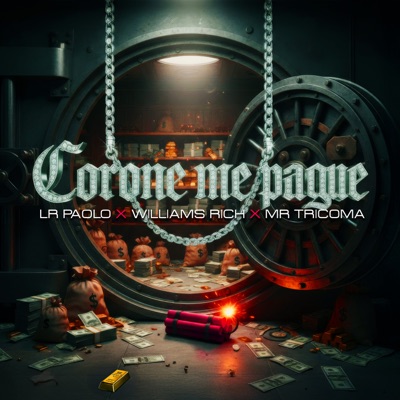 Corone Me Pague (feat. Williams rich & Mr Tricoma) - Single