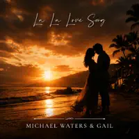 La La Love Song — MICHAEL WATERS