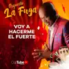 voy a hacerme el fuerte