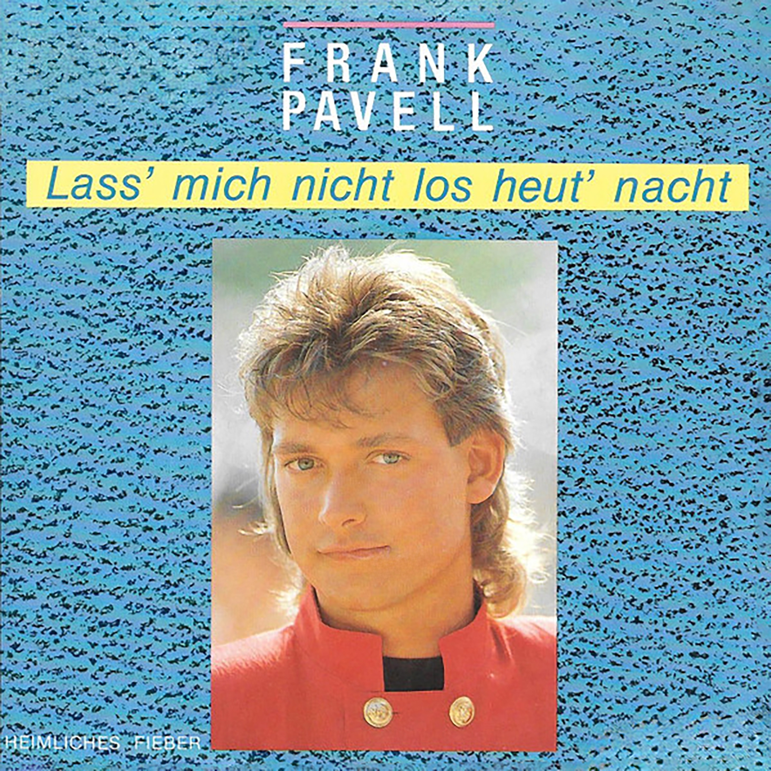 Lass' Mich Nicht Los Heut' Nacht - Single