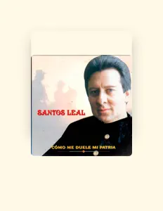 Listen to Santos Leal, watch music videos, read bio, see tour dates & more!