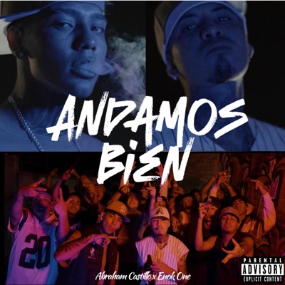 Andamos Bien (feat. Abraham Castillo) - Single
