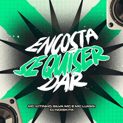 Encosta Se Quiser Dar - Single