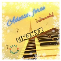 Adesso, forse (Instrumental) - Single - LinOnyx